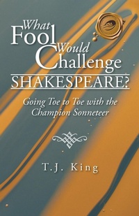 Enlarge image Cover: What Fool Would Challenge Shakespeare? - Trafford Publishing