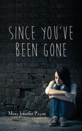 Cover: Since You've Been Gone - Dundurn Group Ltd