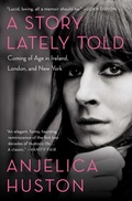 Cover: A Story Lately Told - Scribner Book Company