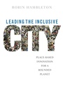 Cover: Leading the Inclusive City - Policy Press