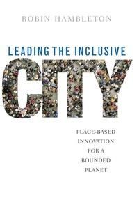 Enlarge image Cover: Leading the Inclusive City - Policy Press