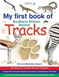 Cover: My First Book of Southern African Animal Tracks - Struik Nature