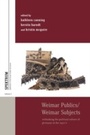 Cover: Weimar Publics/Weimar Subjects - Berghahn Books