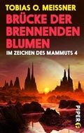 Cover: Br&uuml;cke der brennenden Blumen - Piper