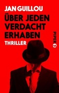 Cover: &Uuml;ber jeden Verdacht erhaben - Piper