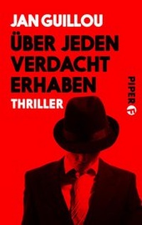 Abbildung von: Über jeden Verdacht erhaben - Piper