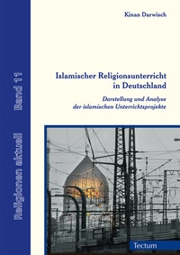 Abbildung von: Islamischer Religionsunterricht in Deutschland - Tectum Wissenschaftsverlag
