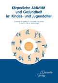 Cover: K&ouml;rperliche Aktivit&auml;t und Gesundheit im Kindes- und Jugendalter - mgo fachverlage