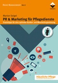 Cover: PR & Marketing f&uuml;r Pflegedienste - Vincentz Network