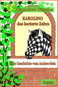 Abbildung von: Karolino, das karierte Zebra - Eine Geschichte vom Anders-Sein - Verlag DeBehr