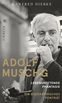 Abbildung von: Adolf Muschg - C.H.BECK
