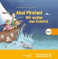 Cover: Ahoi Piraten! Wir wollen den Schatz! - 1Buch