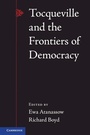 Cover: Tocqueville and the Frontiers of Democracy - Cambridge University Press