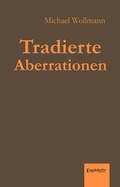 Bild: Tradierte Aberrationen - Engelsdorfer Verlag