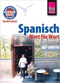 Abbildung von: Spanisch - Wort für Wort - Reise Know-How Verlag Peter Rump GmbH