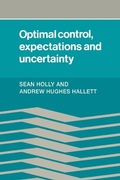 Cover: Optimal Control, Expectations and Uncertainty - Cambridge University Press