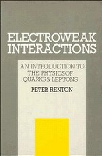 Enlarge image Cover: Electroweak Interactions - Cambridge University Press