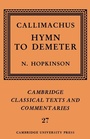 Cover: Callimachus: Hymn to Demeter - Cambridge University Press