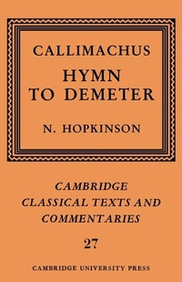 Enlarge image Cover: Callimachus: Hymn to Demeter - Cambridge University Press