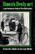 Cover: Ibsen's Lively Art - Cambridge University Press