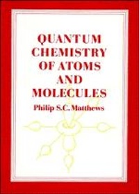 Bild: Quantum Chemistry of Atoms and Molecules - Cambridge University Press