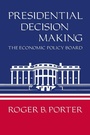 Cover: Presidential Decision Making - Cambridge University Press