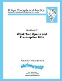 Abbildung von: Weak Two Opens and Pre-emptive Bids - Whirlwind Bridge