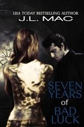 Cover: Seven Years of Bad Luck - J.L. Mac Books
