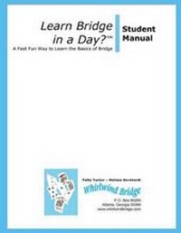 Abbildung von: Learn Bridge in A Day? Student Manual - Whirlwind Bridge