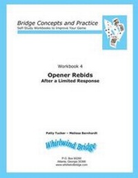 Abbildung von: Opener Rebids After a Limited Response - Whirlwind Bridge