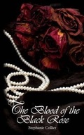 Cover: The Blood of the Black Rose - Dark Rose Publishing