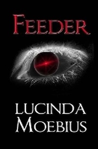 Enlarge image Cover: Feeder - Lucinda\Moebius
