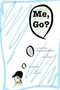 Cover: Me, Go? - Between the Presses