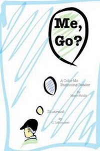 Enlarge image Cover: Me, Go? - Between the Presses