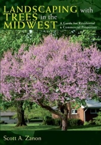 Abbildung von: Landscaping with Trees in the Midwest - Swallow Press