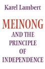 Cover: Meinong and the Principle of Independence - Cambridge University Press