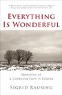 Cover: Everything Is Wonderful - Grove Press