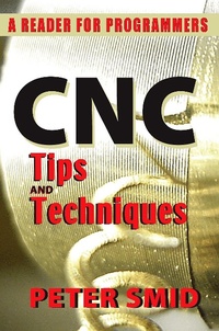 Abbildung von: CNC Tips and Techniques - Industrial Press, Inc.