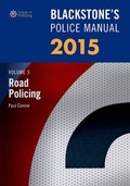 Bild: Blackstone's Police Manual Volume 3: Road Policing 2015: Volume 3 - Oxford University Press