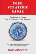 Cover: Your Strategic Radar - Albrecht Publishing Company