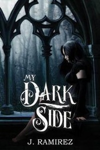 Enlarge image Cover: My Dark Side - J Ramirez