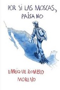 Cover: Por si las moscas, paisano - Tortillas Duras del Migrante
