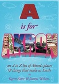 Cover: A is for Akron - 1701 Press