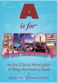 Enlarge image Cover: A is for Akron - 1701 Press