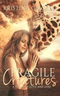 Cover: Fragile Creatures - Kristina\Circelli