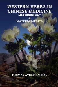 Abbildung von: Western Herbs in Chinese Medicine - Passiflora Press