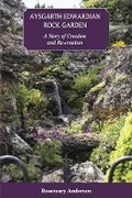 Cover: Aysgarth Edwardian Rock Garden - Rosemary Anderson