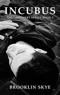 Enlarge image Cover: Incubus - Black Skye Publishing Company LLC