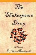 Cover: The Shakespeare Drug - Kerrera House Press