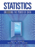 Cover: Statistics: Unlocking the Power of Data 1e + WileyPLUS Registration Card - Wiley